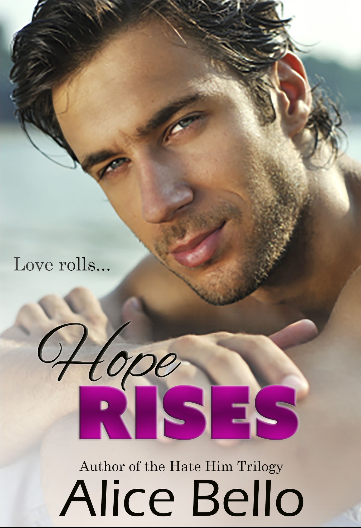Hope Rises: The Hope Trilogy Book 3