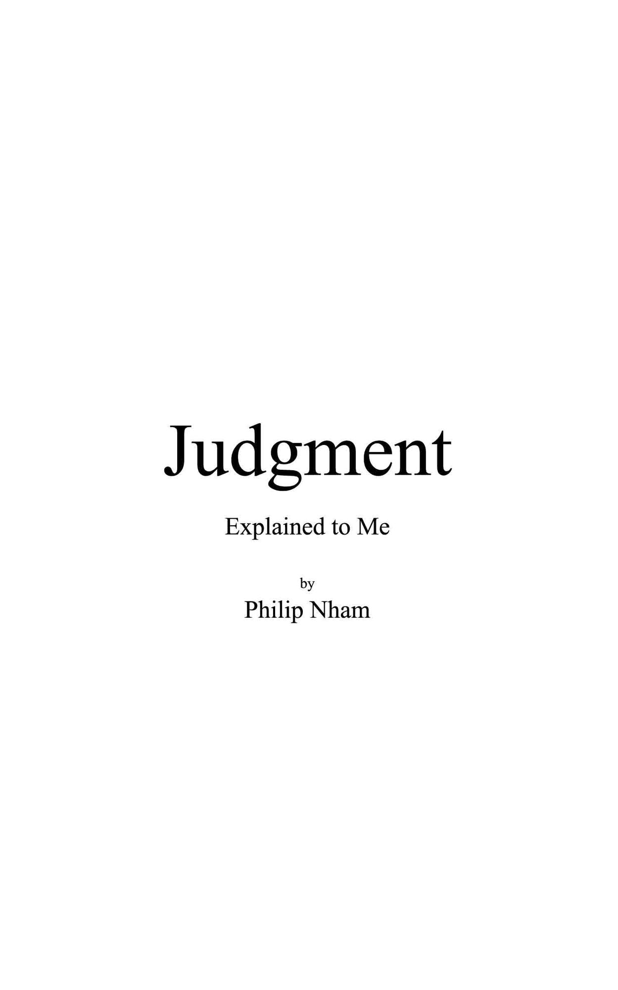 Judgment: Explained to Me