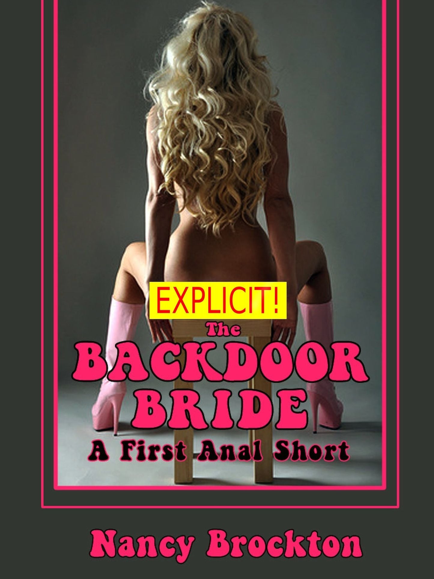 The Backdoor Bride (A First Anal Sex FFM Threesome Erotica Story)