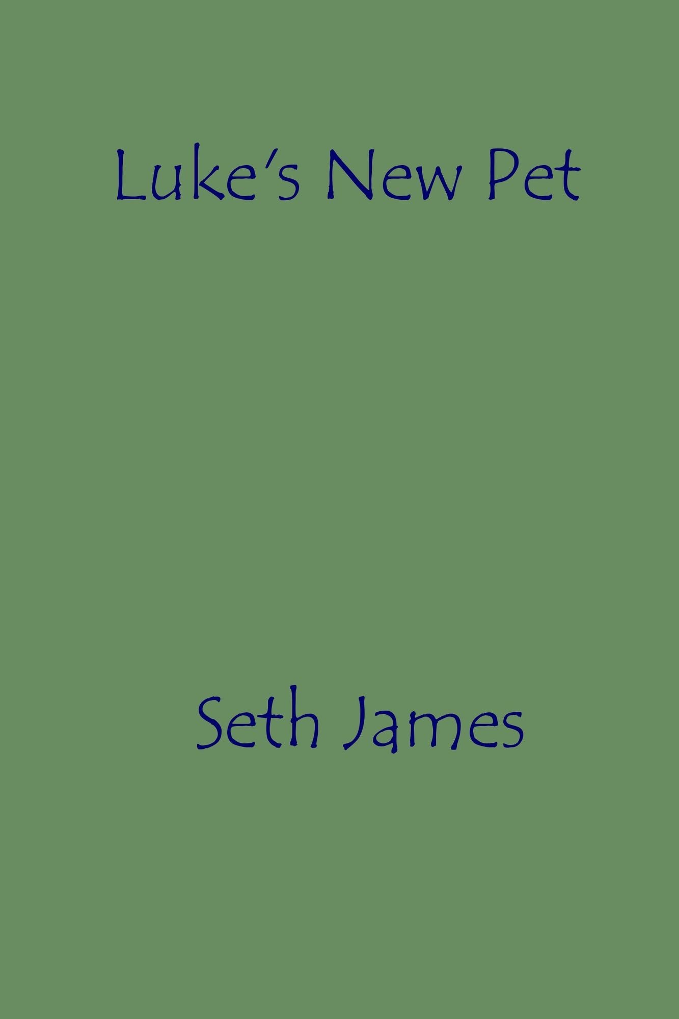 Luke's New Pet