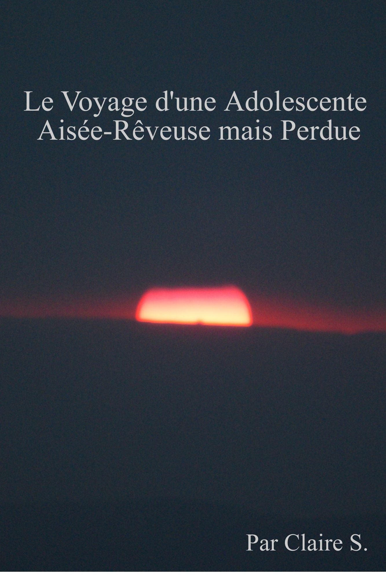 Le Voyage d'une Adolescente Aisée-Rêveuse mais Perdue