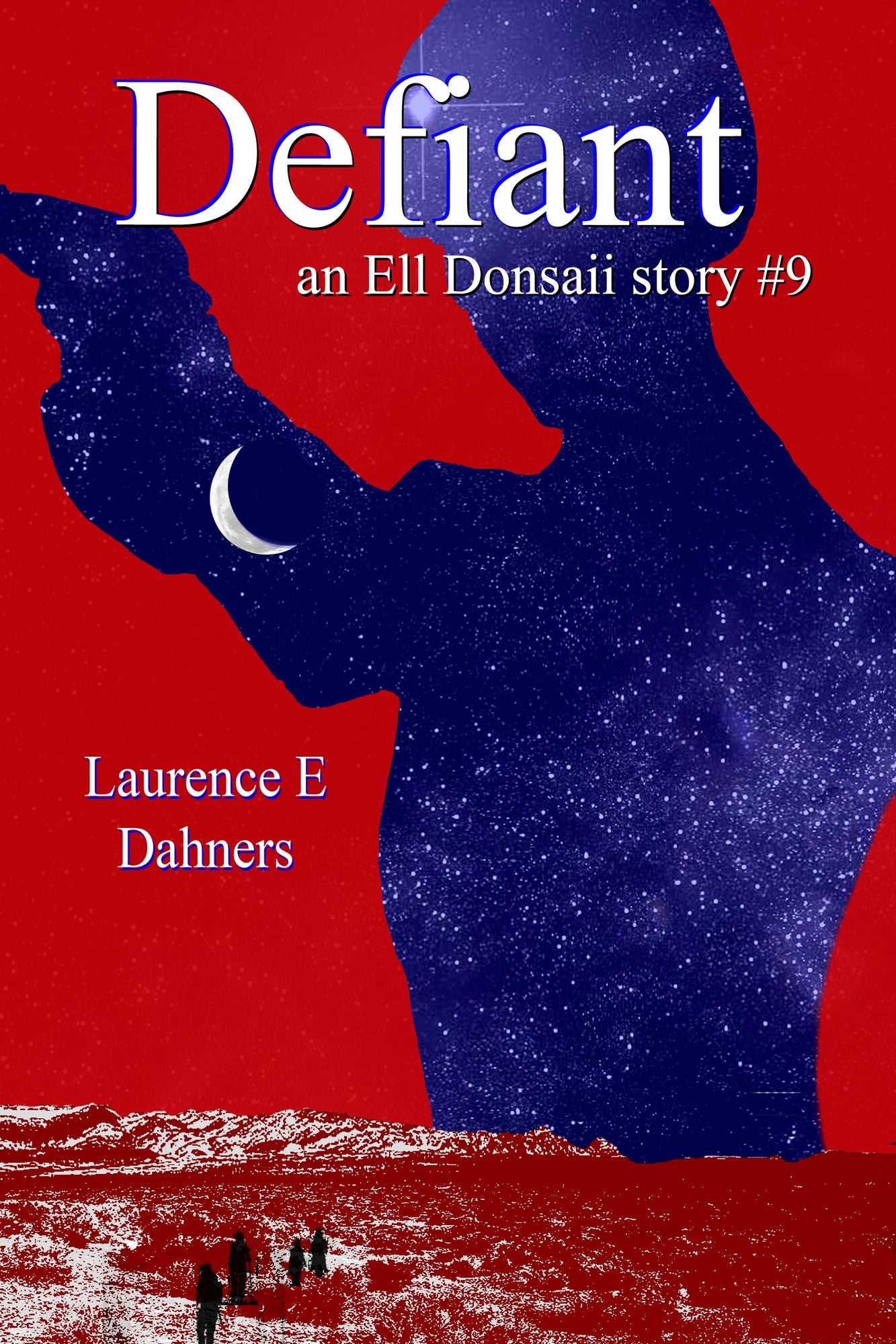 Defiant (An Ell Donsaii story #9)