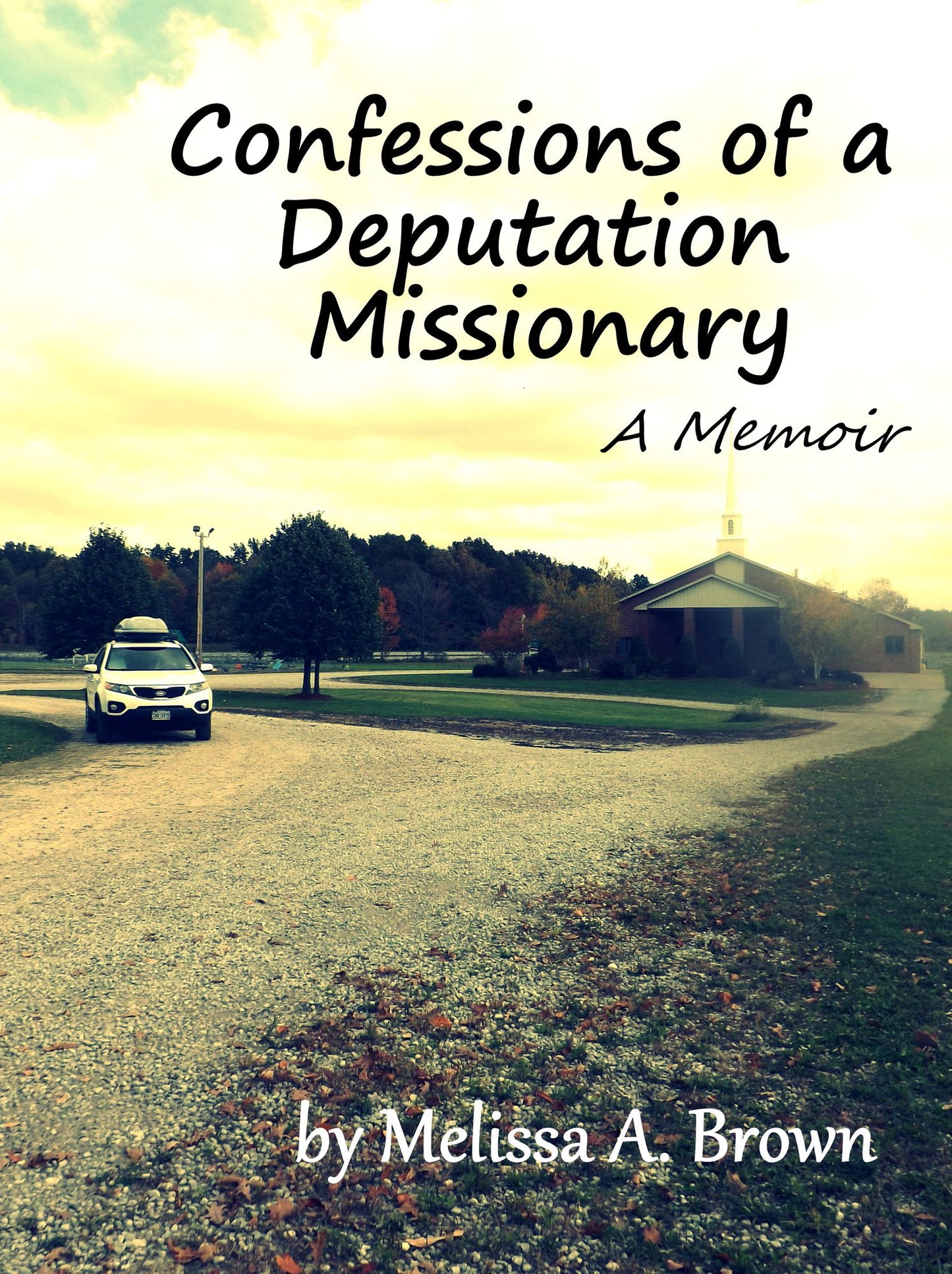 Confessions of a Deputation Missionary