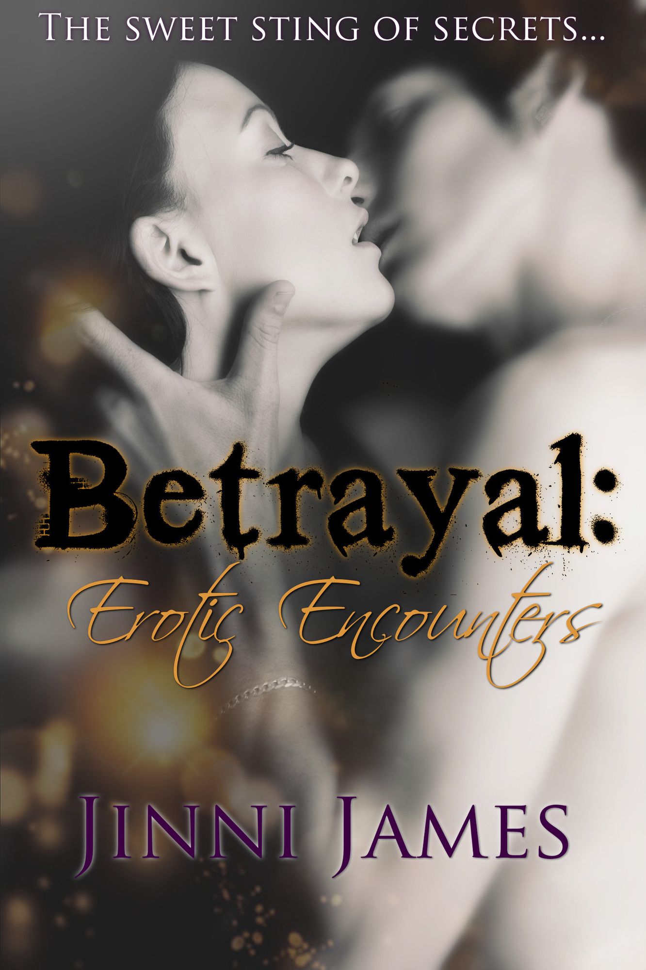 Betrayal: Erotic Encounters Two