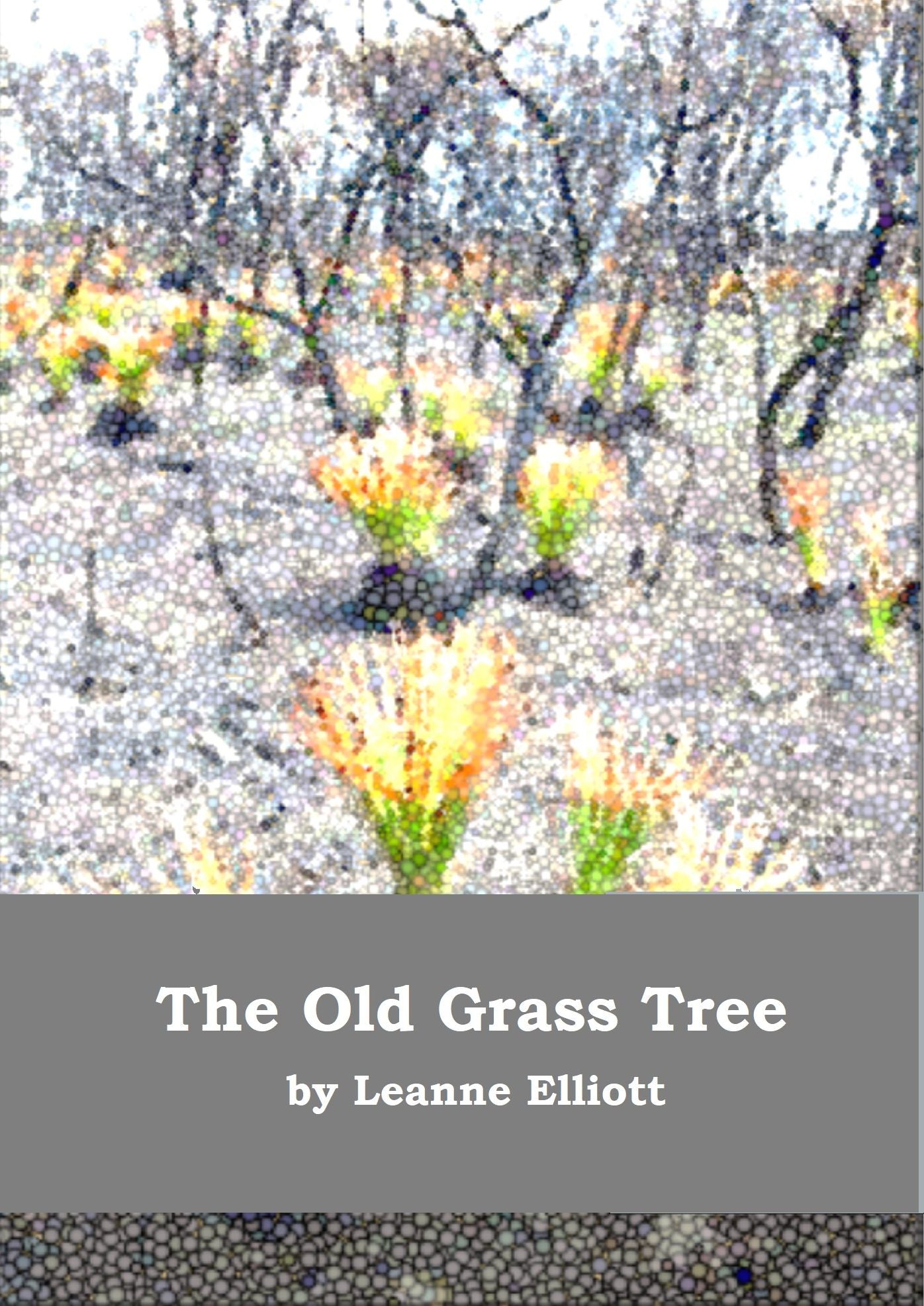 The Old Grass Tree