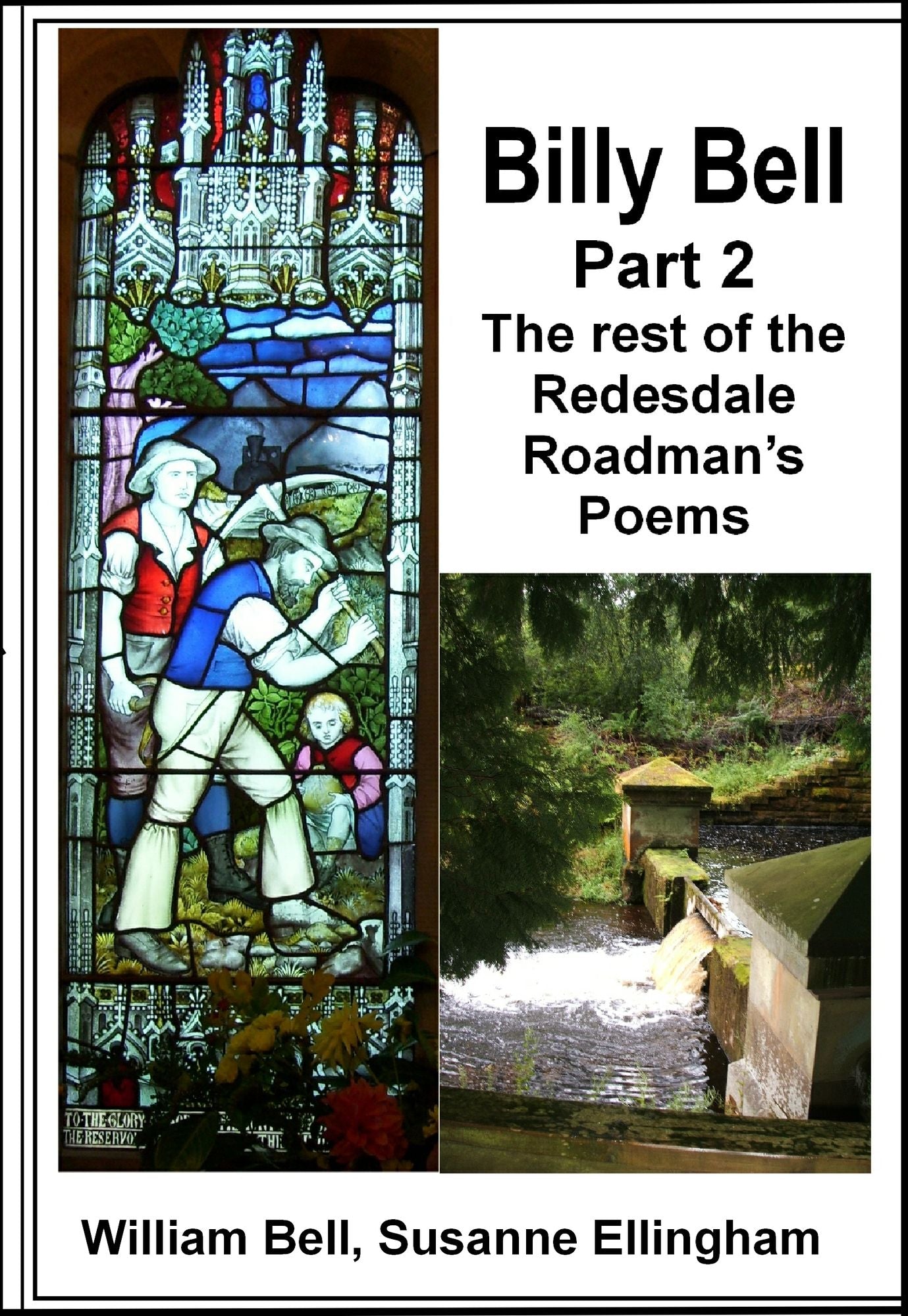 Billy Bell, Part 2 The rest of the Redesdale Roadman's Poems