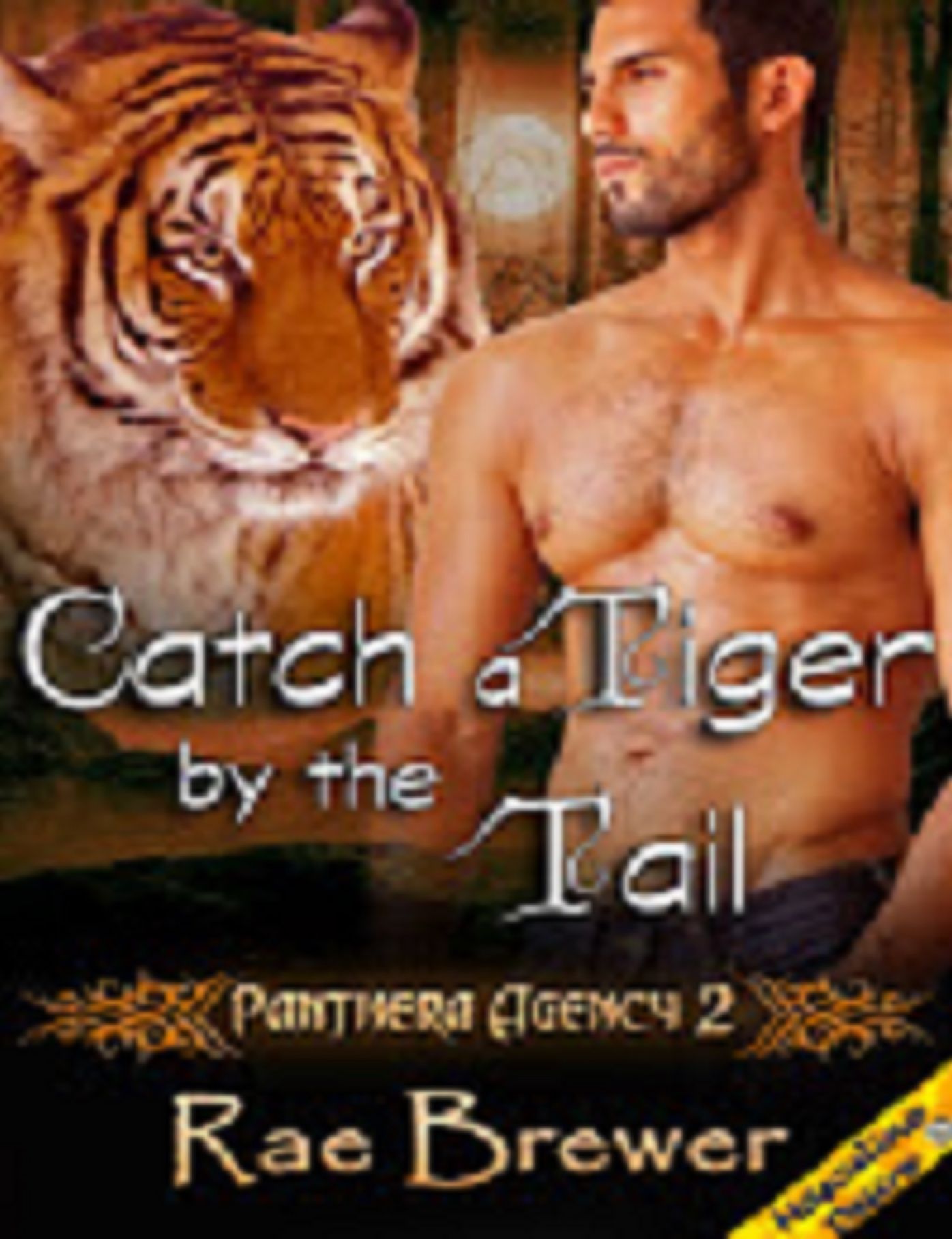 Catch a Tiger by the Tail