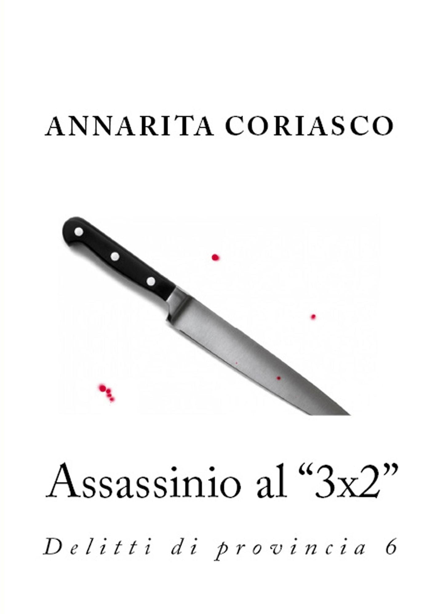 Assassinio al "3x2": delitti di provincia 6