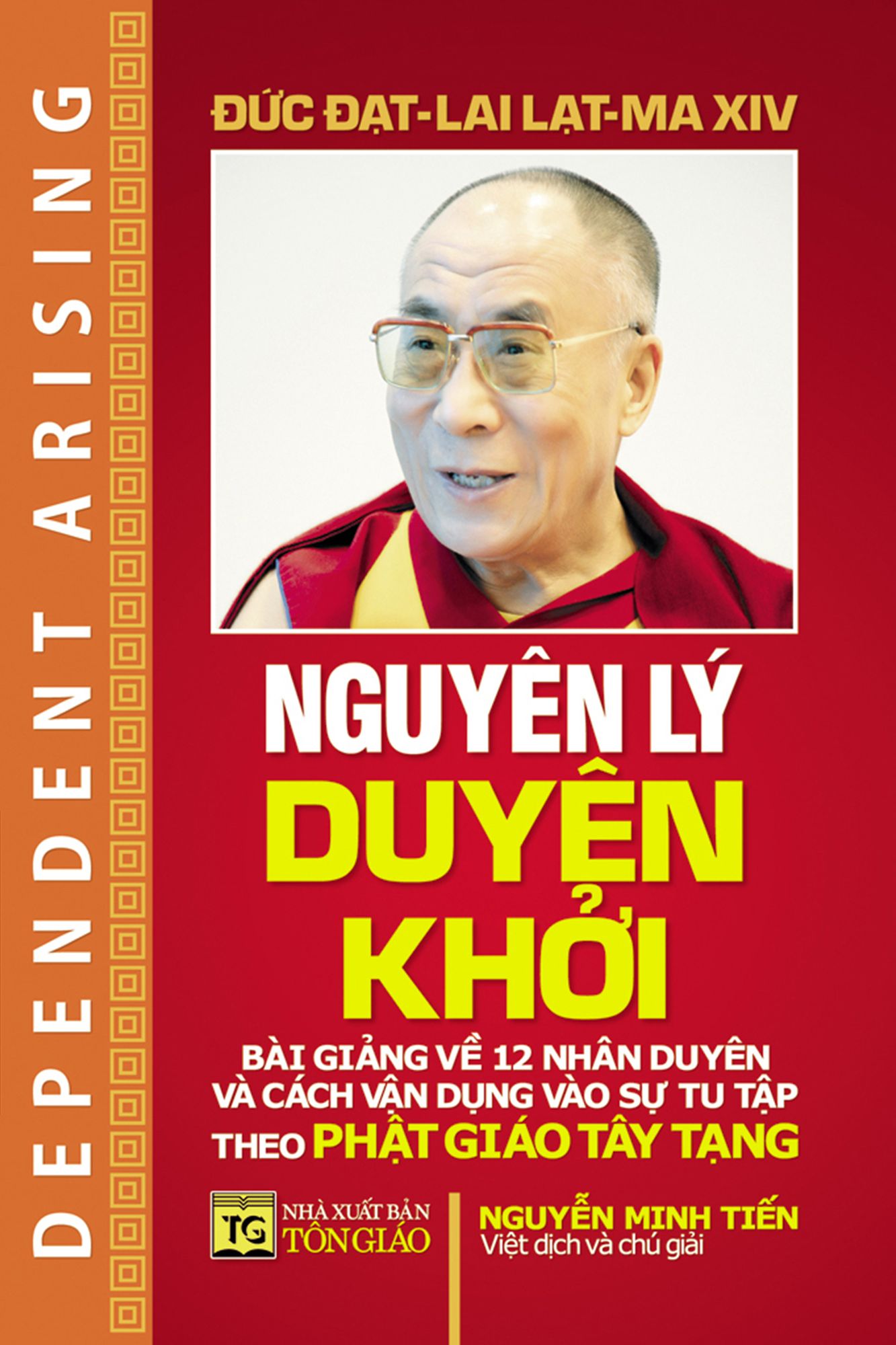 Nguyen ly duyen khoi: Dependent Arising