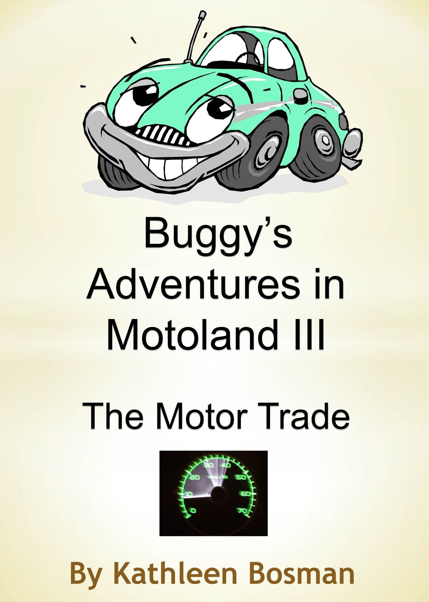 Buggy's Adventures in Motoland III: The Motor Trade