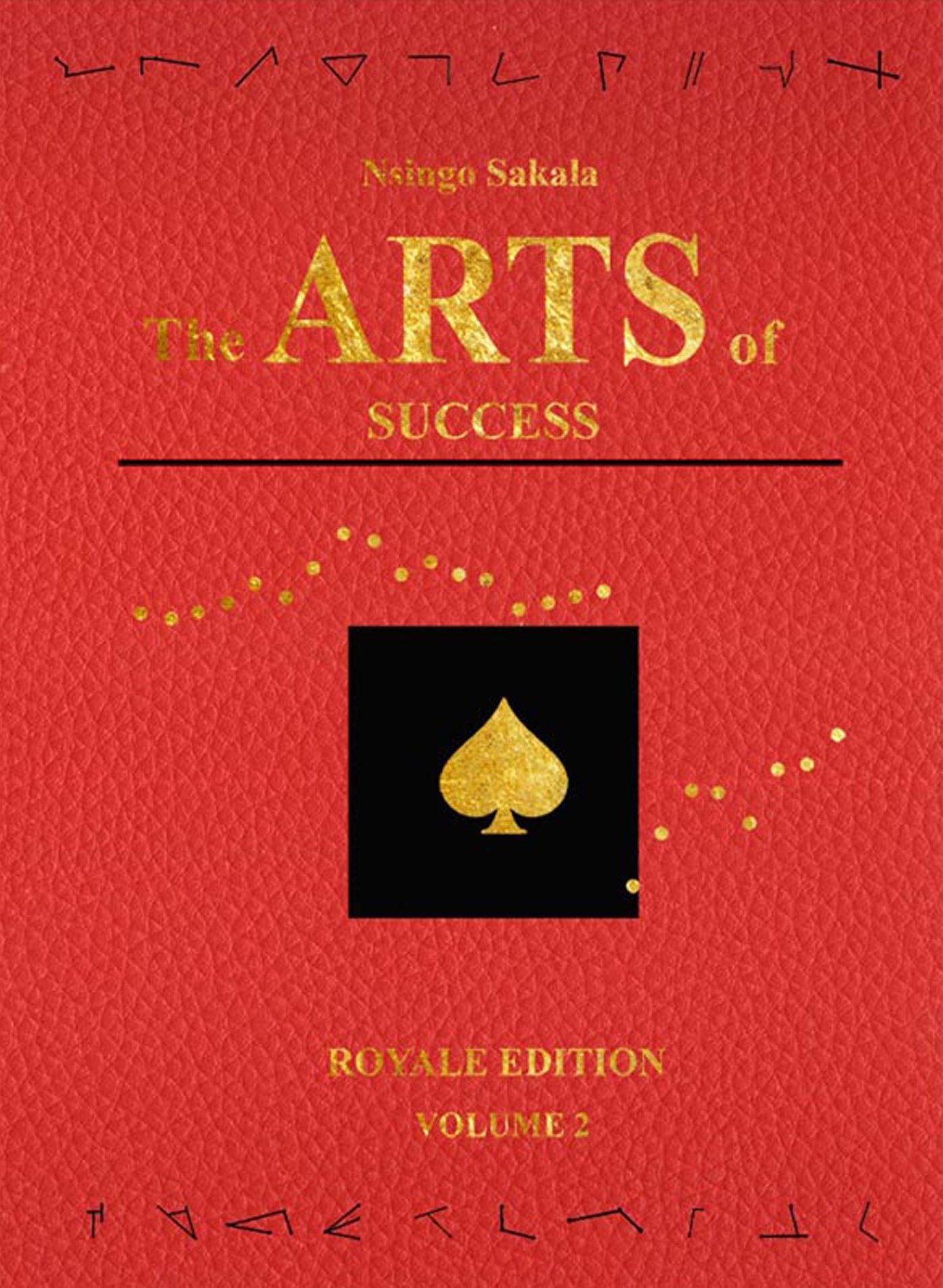 The Arts of Success: Royale Edition Volume 2
