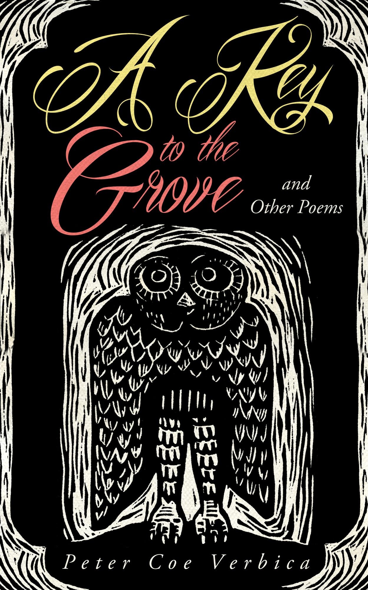 A Key to the Grove and Other Poems