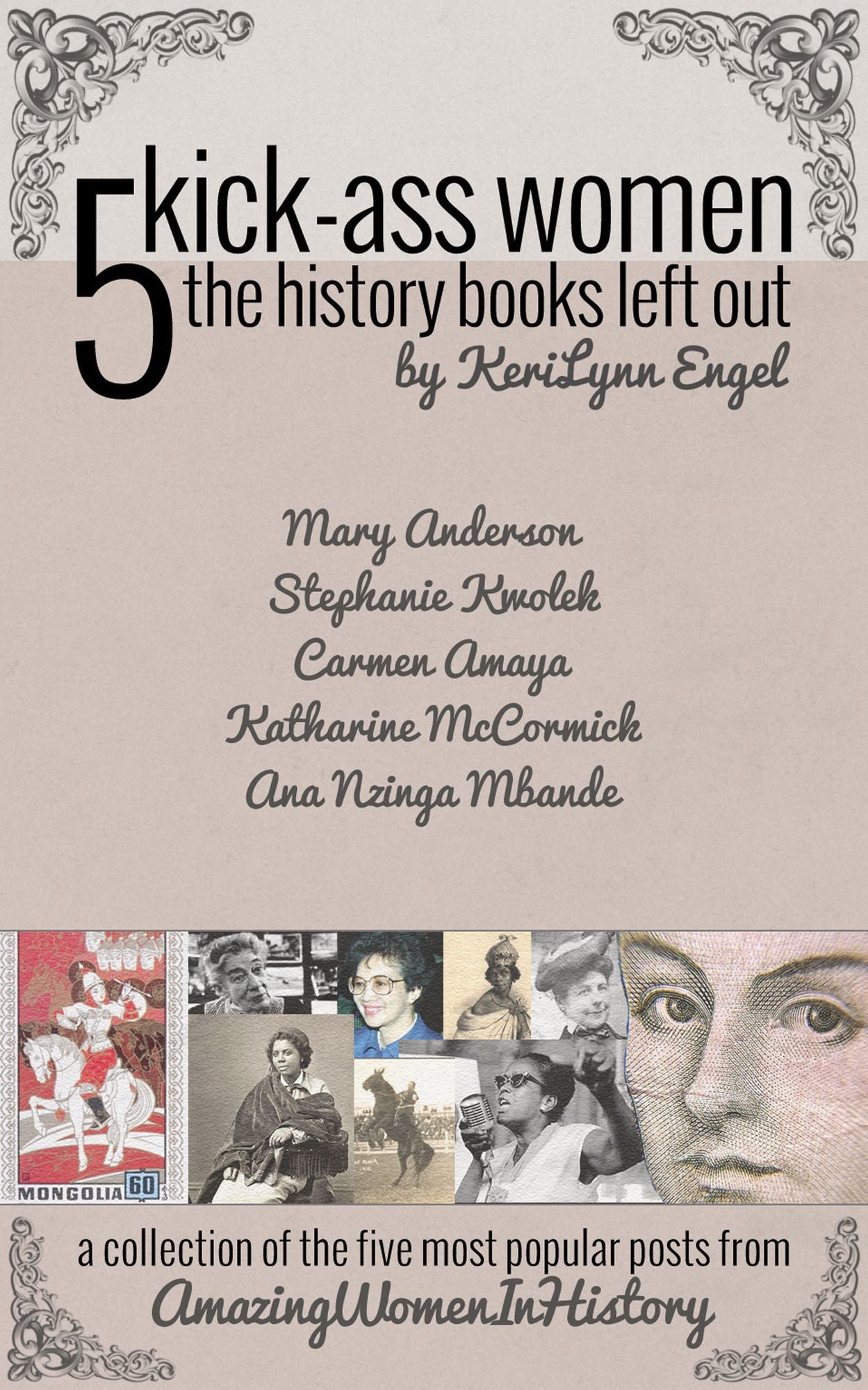 Amazing Women In History: 5 Kick-Ass Women the History Books Left Out