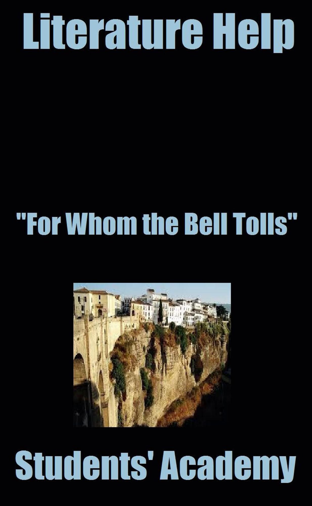 Literature Help: "For Whom the Bell Tolls"