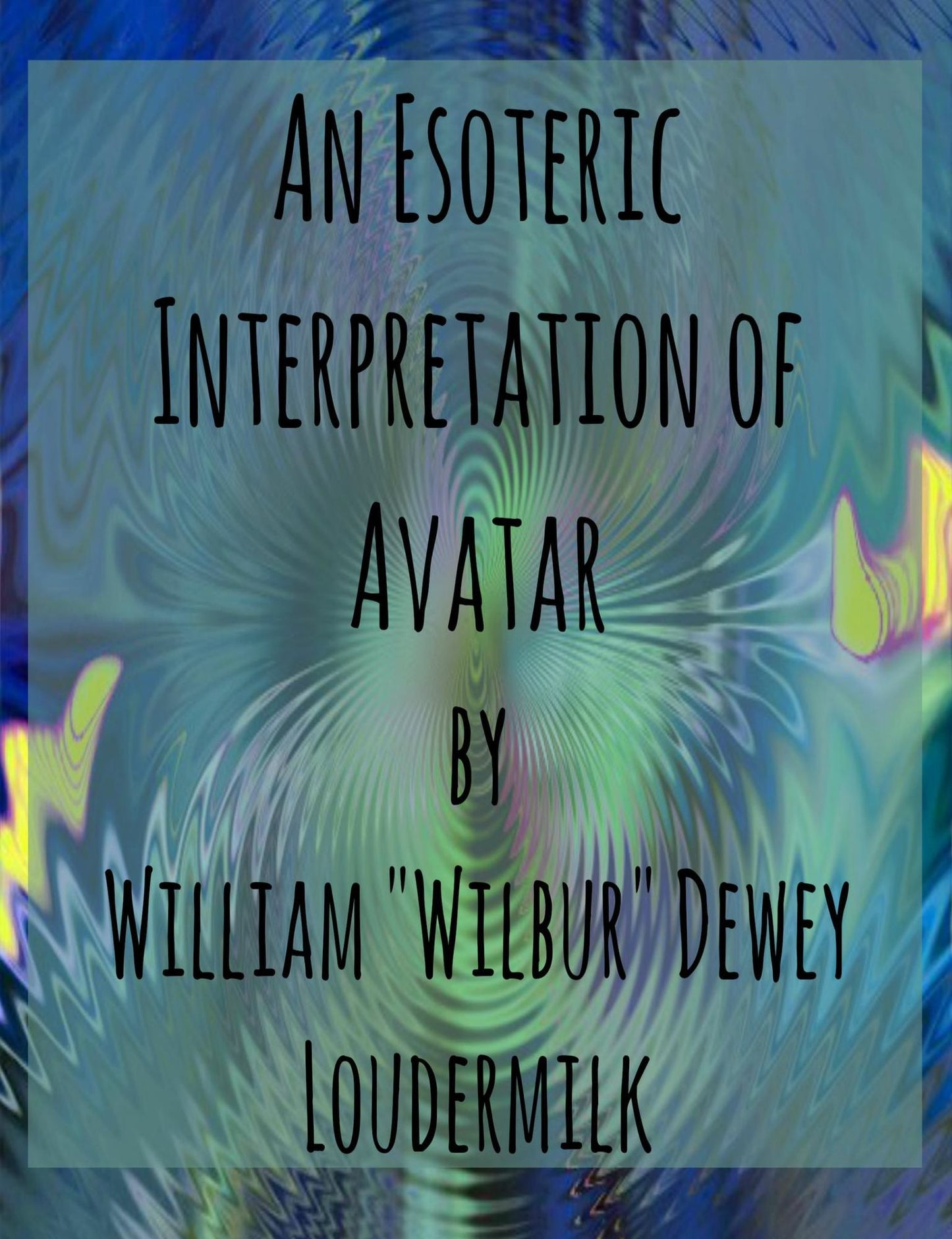 An Esoteric Interpretation of Avatar