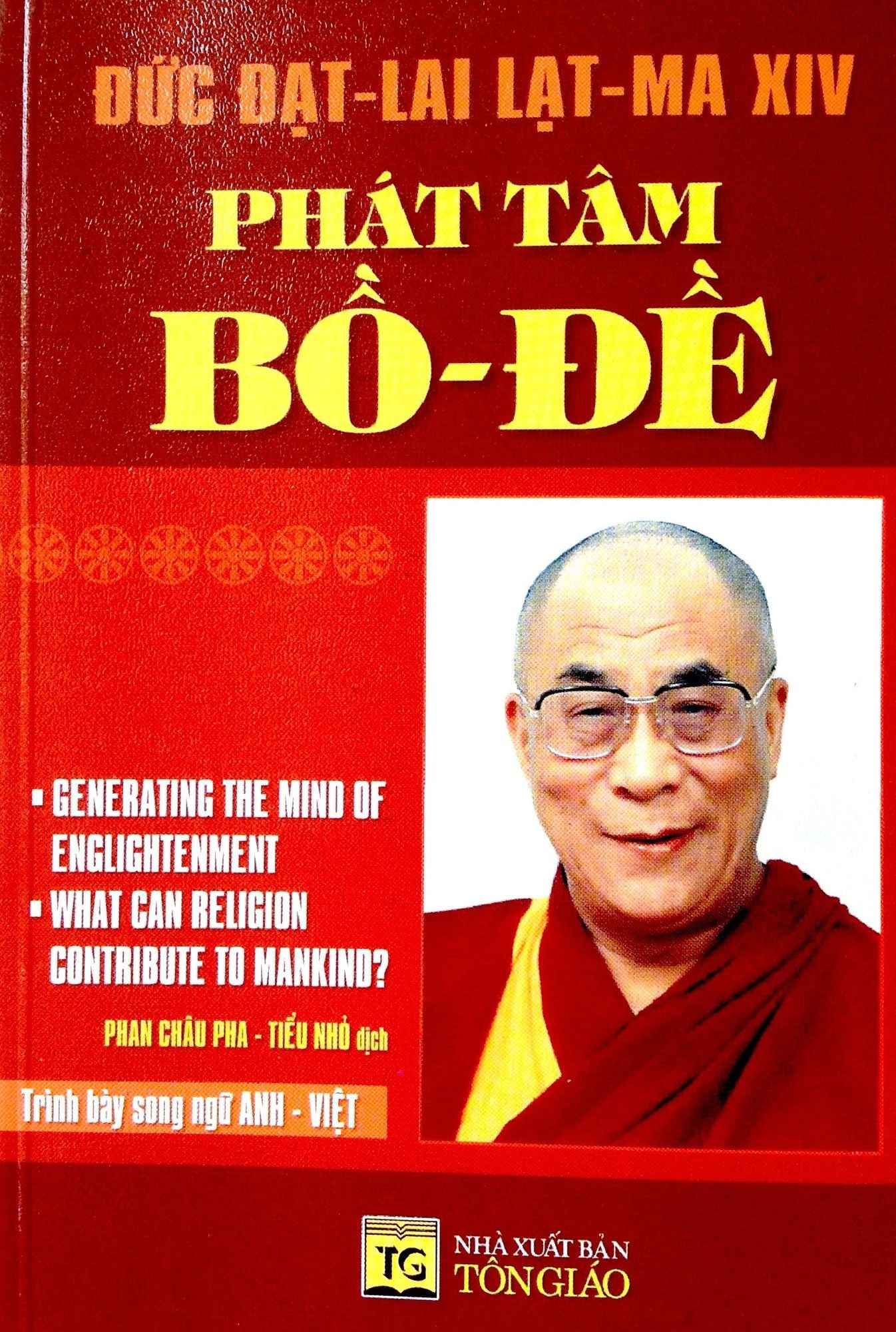 Phat tam Bo-de: Generating the Mind of Enlightenment