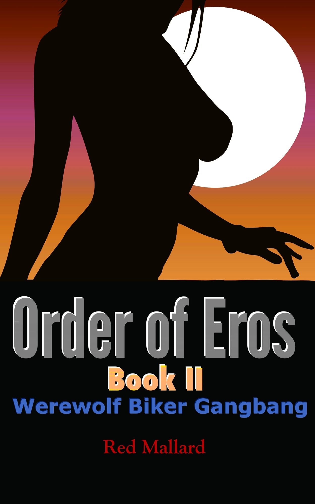 Order of Eros II: Werewolf Biker Gangbang
