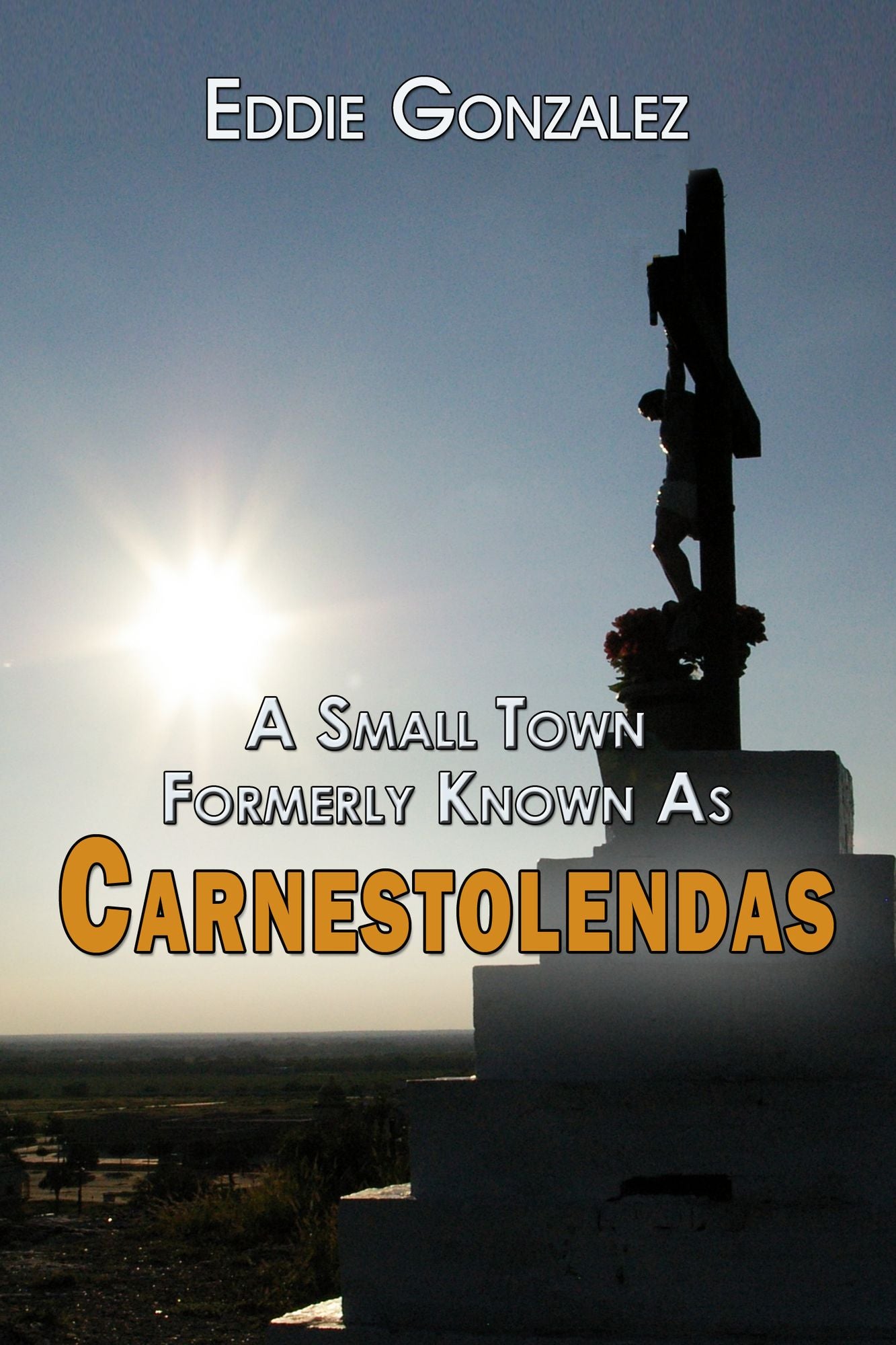 A Small Town Formerly Known as Carnestolendas