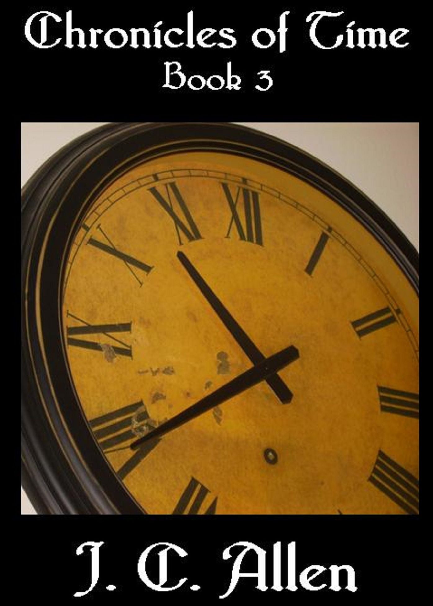 Chronicles of Time: Book 3