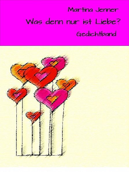 Was denn nur ist Liebe?