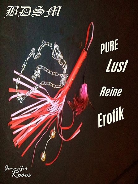 BDSM, Pure Lust, Reine Erotik