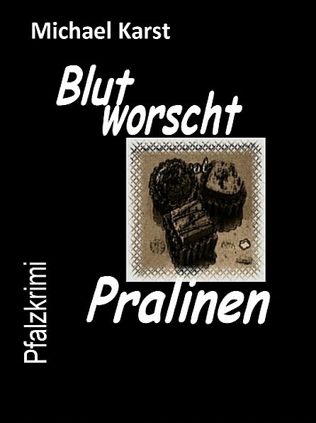 Blutworschtpralinen