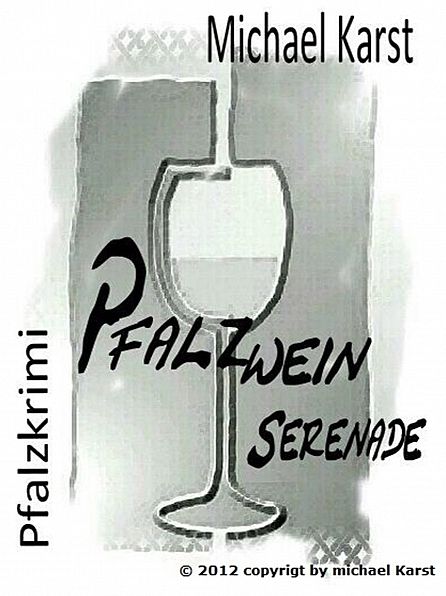 Pfalzweinserenade