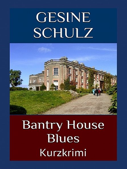 Bantry House Blues