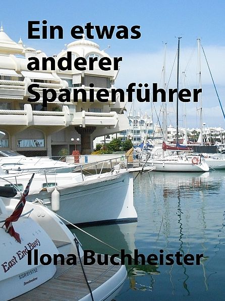 Ein etwas anderer Spanienführer