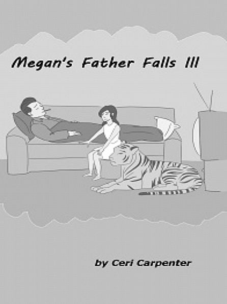 Megan's Father Falls Ill