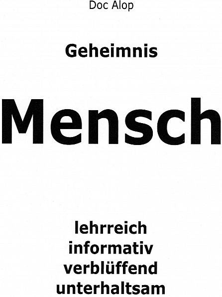 Geheimnis Mensch