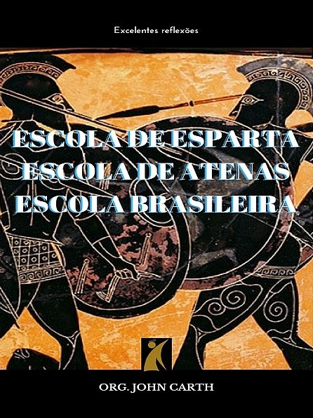 Escola de Esparta, Escola de Atenas, Escola brasileira