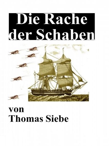 Die Rache der Schaben