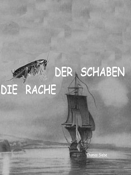 Die Rache der Schaben