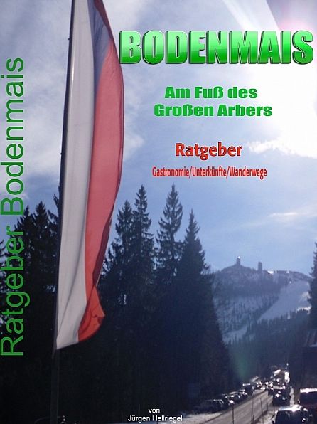 Bodenmais Am Fuß des Großen Arbers