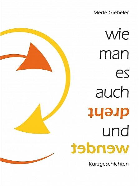 Wie man es auch dreht und wendet