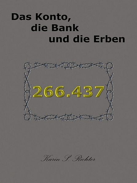 Das Konto, die Bank und die Erben