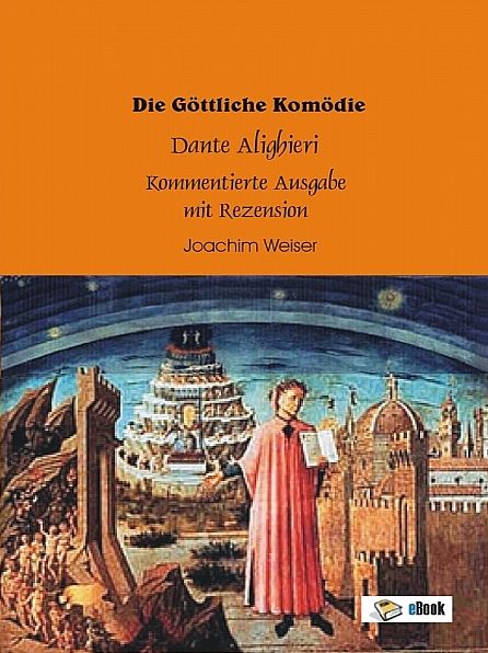 Kommentar der "Göttlichen Komödie" von Dante Alighieri