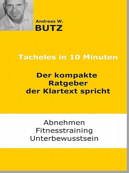 Tacheles in 10 Minuten