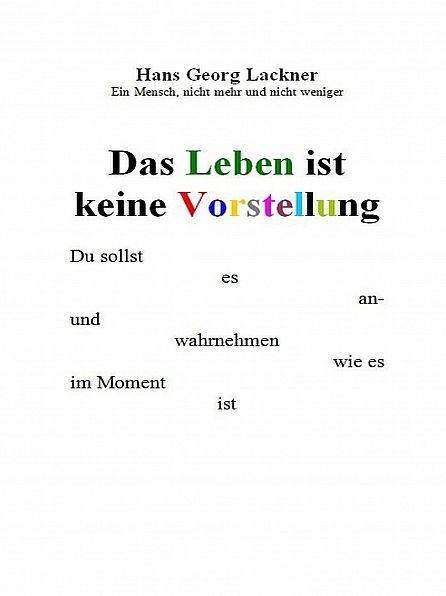 Das Leben ist keine Vorstellung