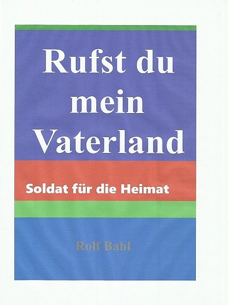 Rufst du mein Vaterland