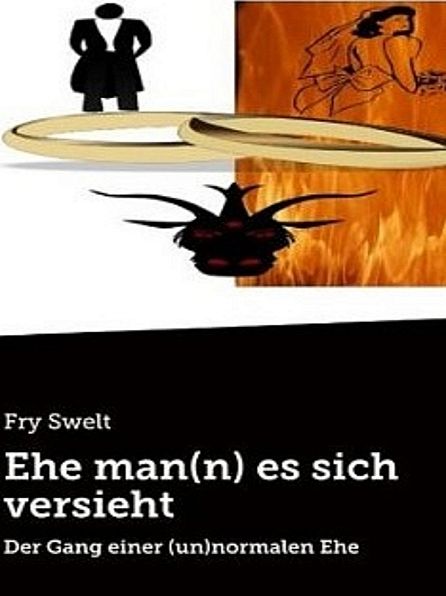 Ehe man(n) es sich versieht