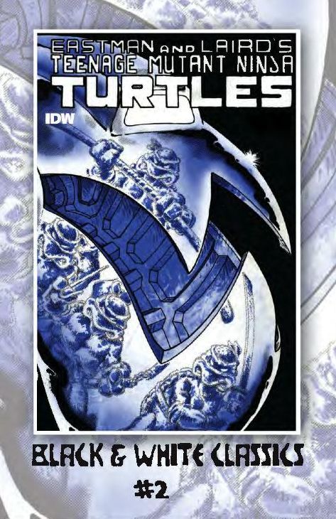 Teenage Mutant Ninja Turtles: Black & White Classics #2