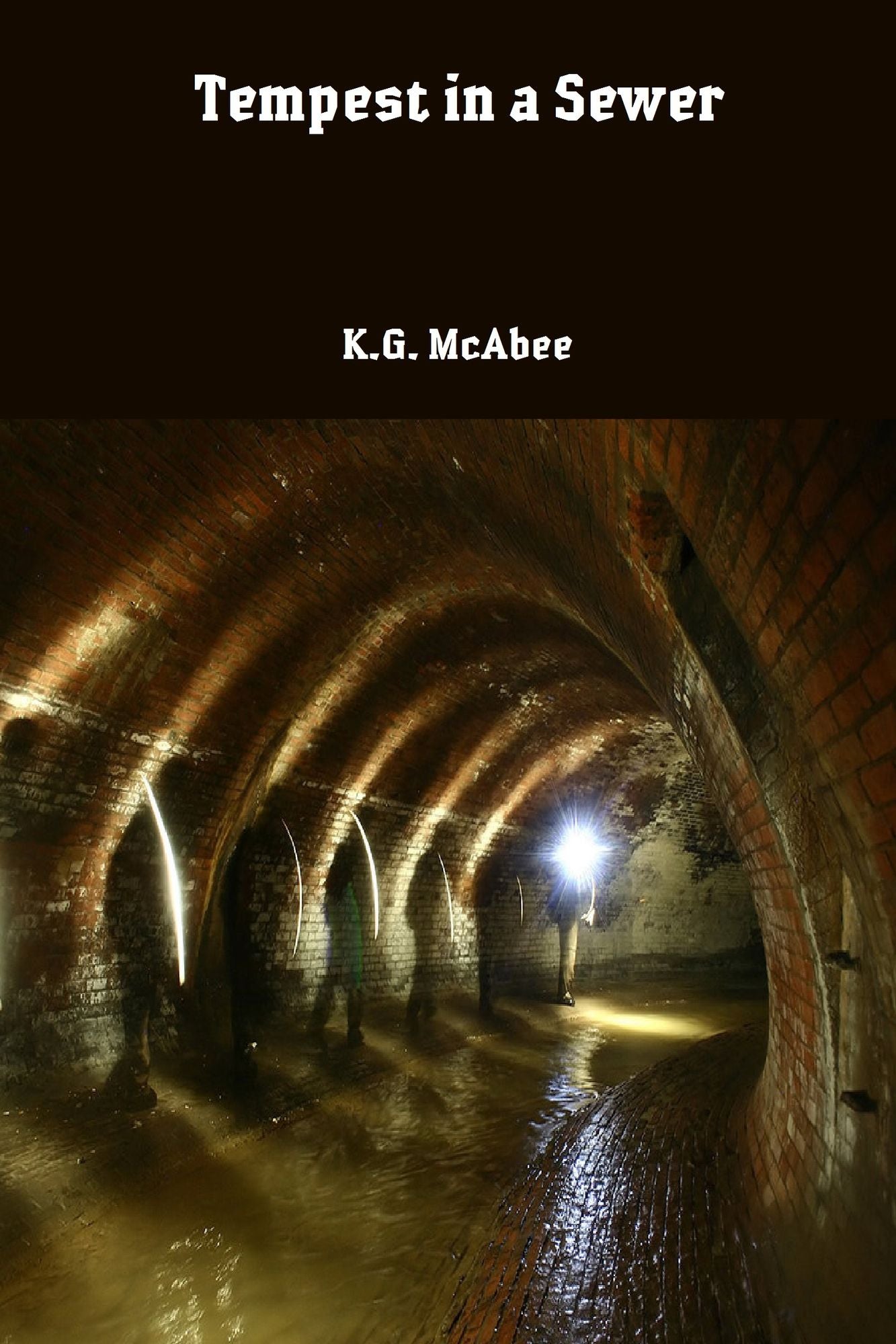 Tempest in a Sewer
