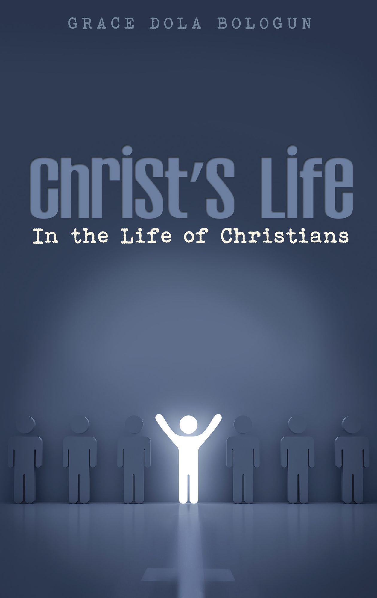 Christ's Life in the Life of Christians