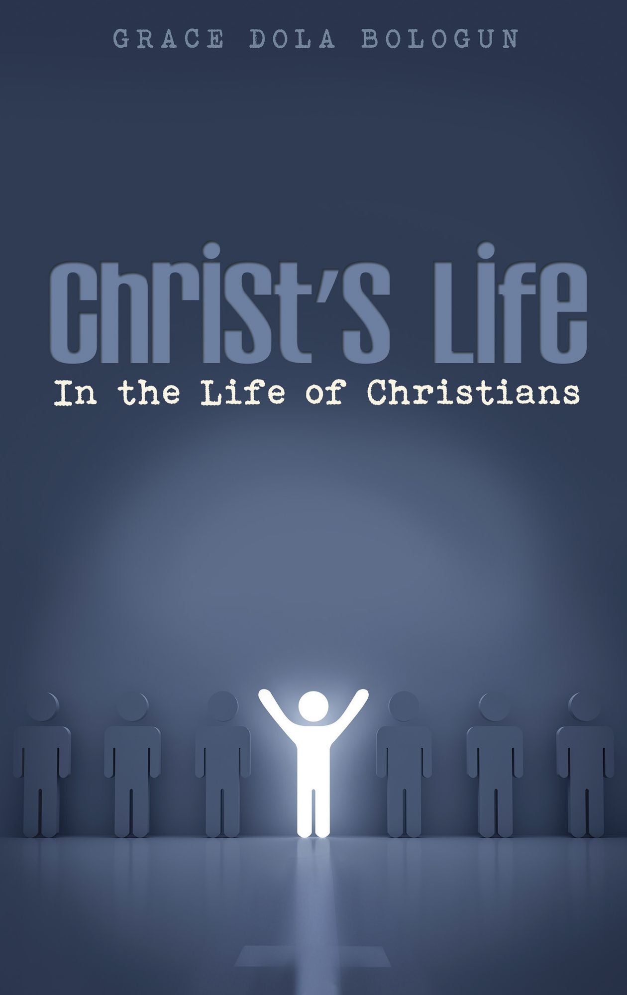 Christ's Life in the Life of Christians