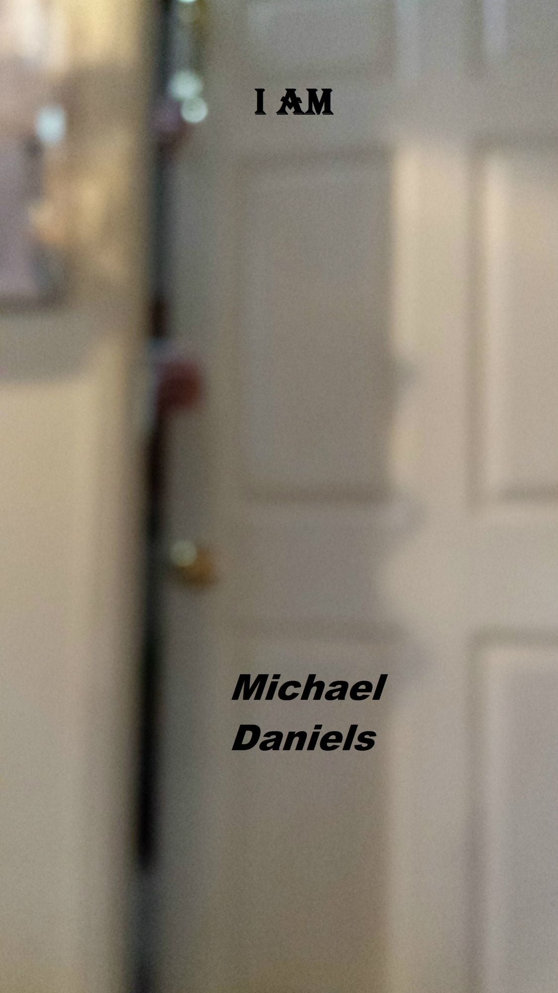 I Am