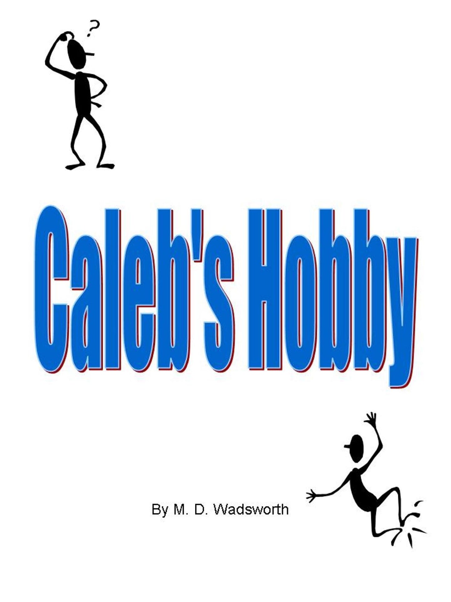 Caleb's Hobby