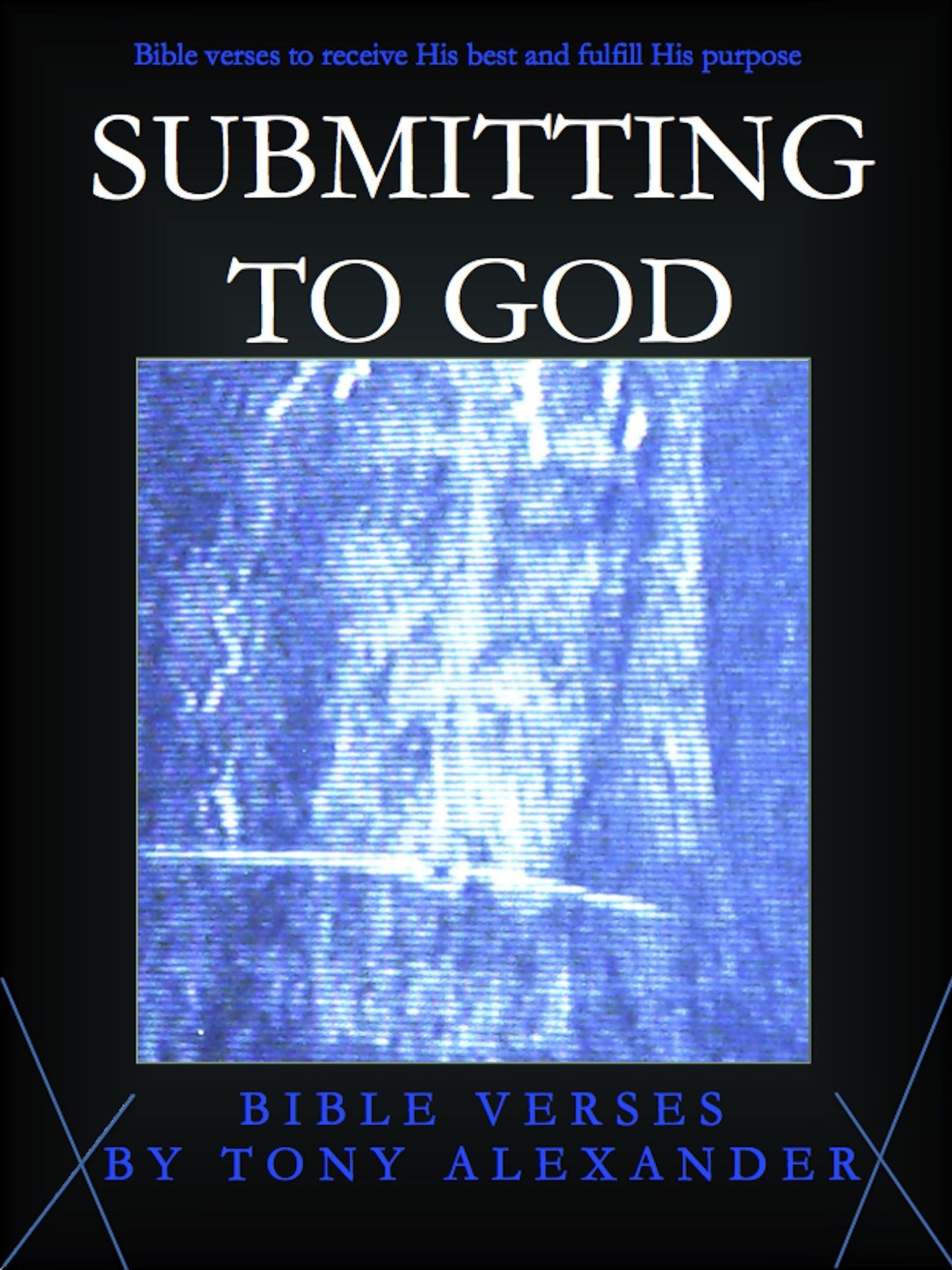 Submitting to God Bible Verses
