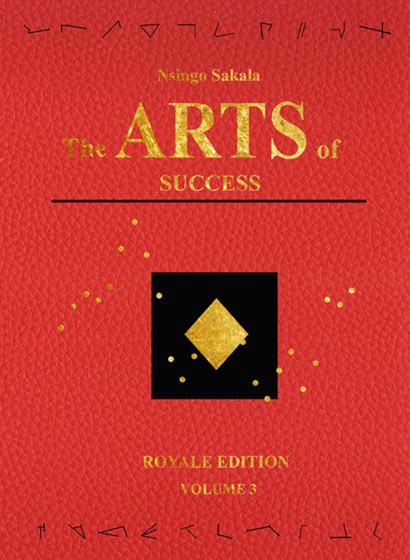 The Arts of Success: Royale Edition Volume 3